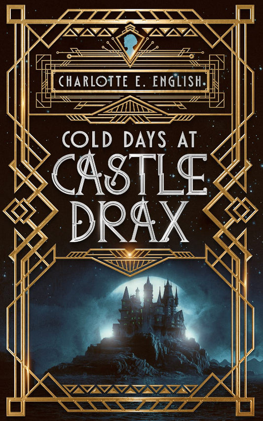 Cold Days at Castle Drax (Hardback)