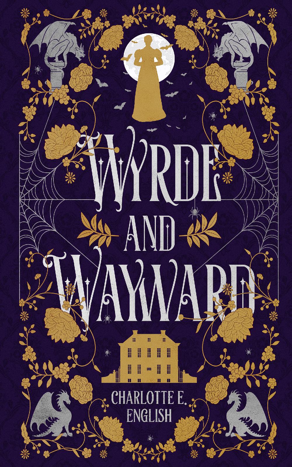 Wyrde and Wayward Deluxe Hardback: Spredges Edition