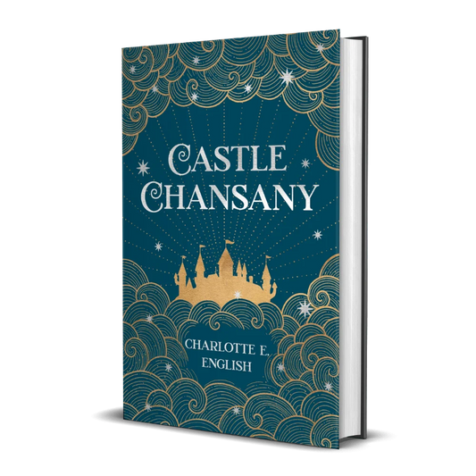 The Court at Castle Chansany hardback cover — cosy fairytale by Charlotte E. English