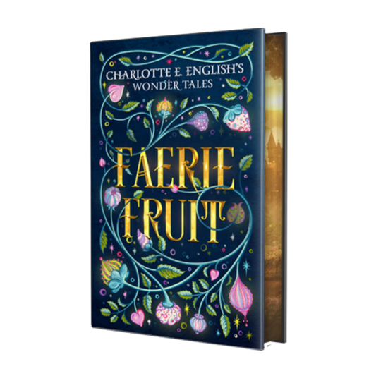 Faerie Fruit Deluxe Hardback Sun edition cover — Wonder Tales fae cosy fairytale by Charlotte E. English