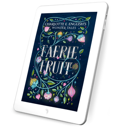Faerie Fruit ebook Moon edition cover — Wonder Tales fae cosy fairytale by Charlotte E. English