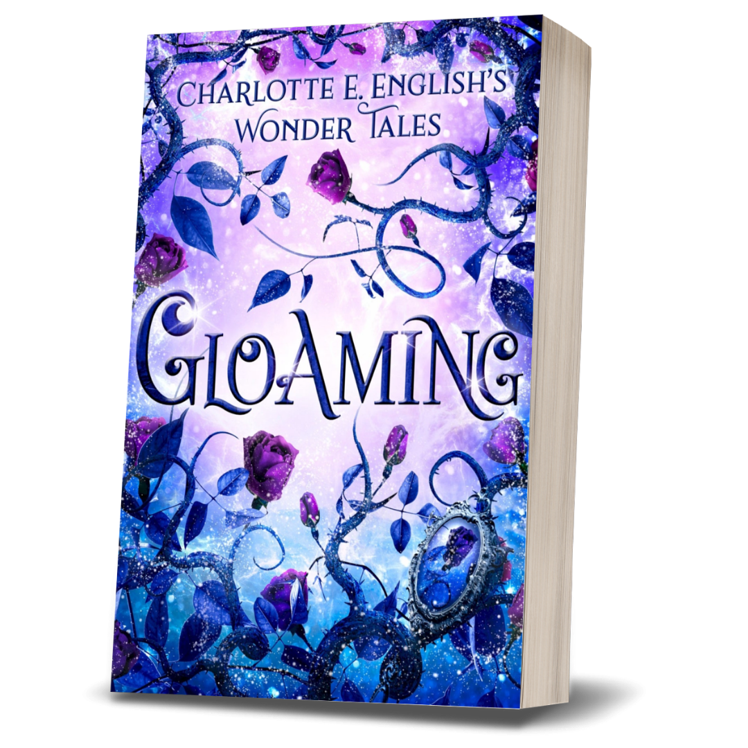 Gloaming paperback cover — Wonder Tales fae cosy fairytale by Charlotte E. English