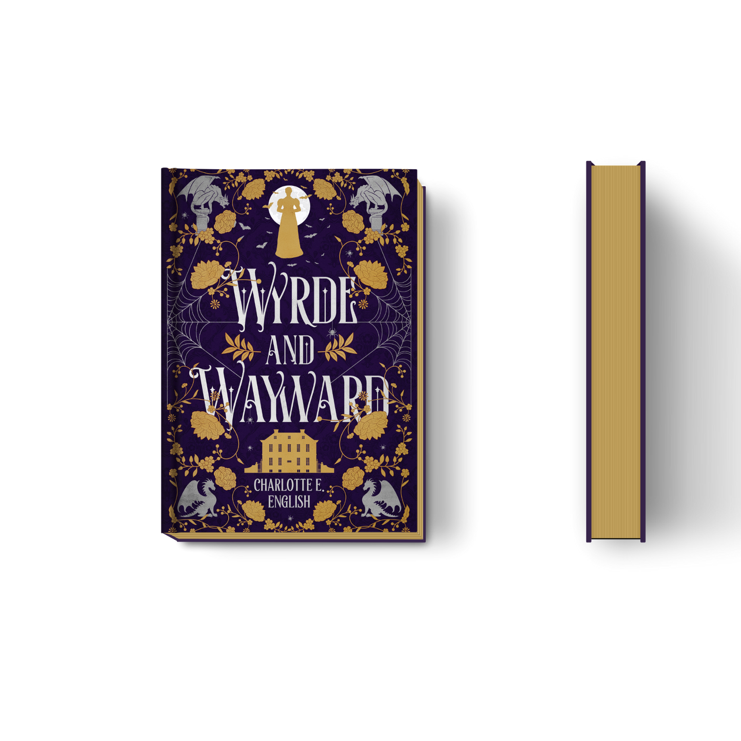 Wyrde and Wayward hardback special edition cover — House of Werth cosy gothic fantasy by Charlotte E. English