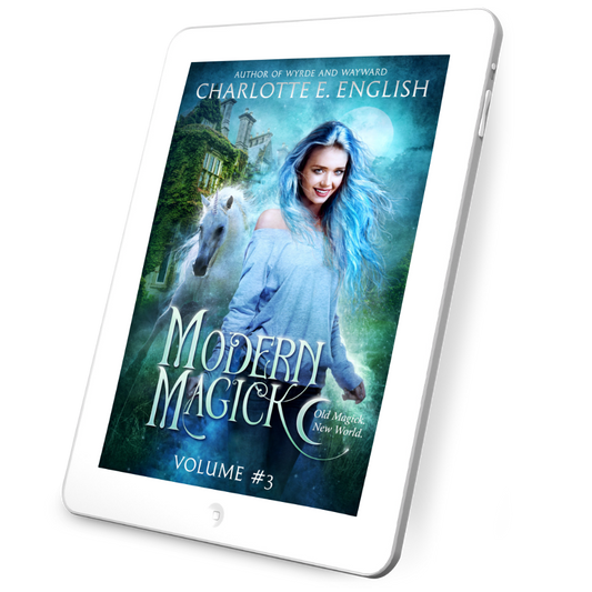 Modern Magick, Volume 3 ebook cover — Modern Magick cosy urban fantasy by Charlotte E. English