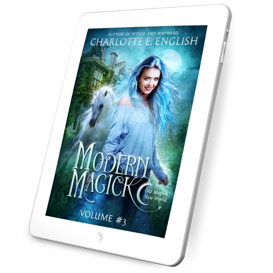 Modern Magick, Volume 3 ebook cover — Modern Magick cosy urban fantasy by Charlotte E. English