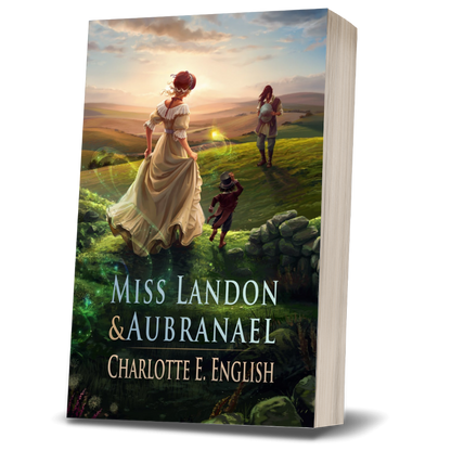 Miss Landon and Aubranael paperback cover — Tales of Aylfenhame fae cosy fairytale by Charlotte E. English