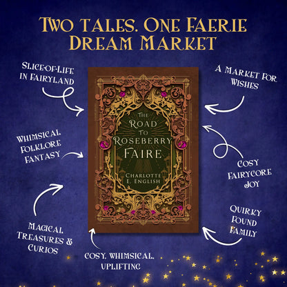 Genre and trope highlights for The Road to Roseberry Faire, a cosy fairytale novel by Charlotte E. English