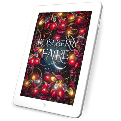 Roseberry Faire ebook cover — fae cosy fairytale by Charlotte E. English