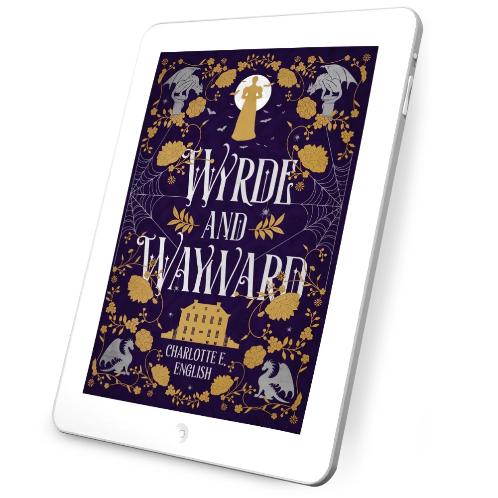 Wyrde and Wayward ebook special edition cover — House of Werth cosy gothic fantasy by Charlotte E. English
