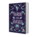 Wyrde and Wicked Special Edition Hardback