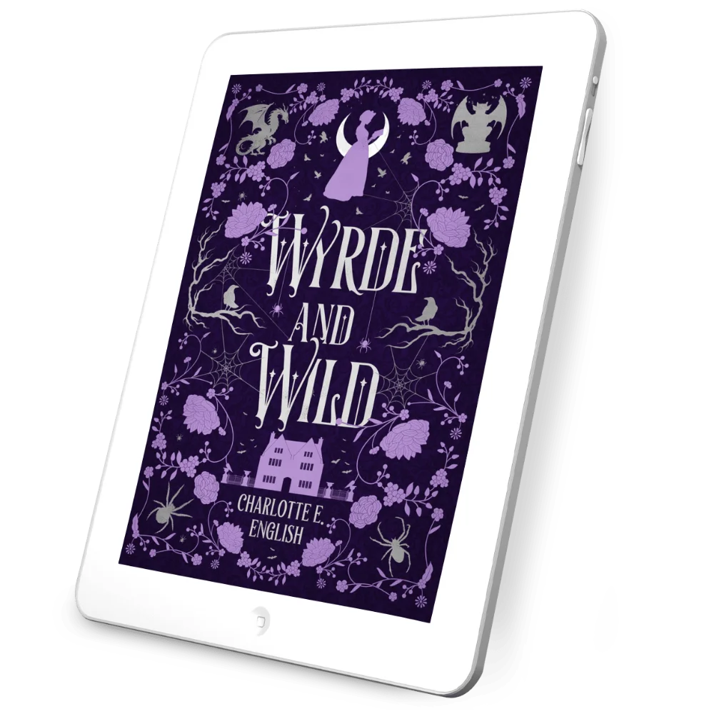Wyrde and Wild ebook special edition cover — House of Werth cosy gothic fantasy by Charlotte E. English