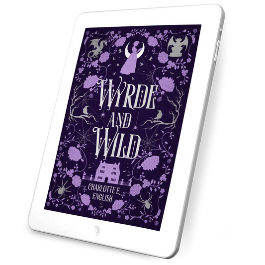 Wyrde and Wild ebook special edition cover — House of Werth cosy gothic fantasy by Charlotte E. English