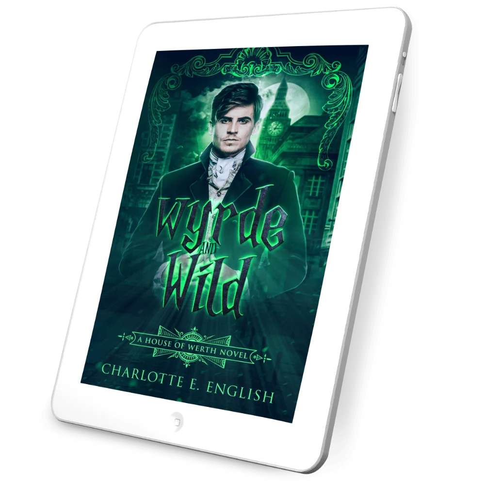 Wyrde and Wild ebook cover, alternate view — House of Werth cosy gothic fantasy by Charlotte E. English