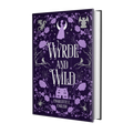 Wyrde and Wild Special Edition Hardback
