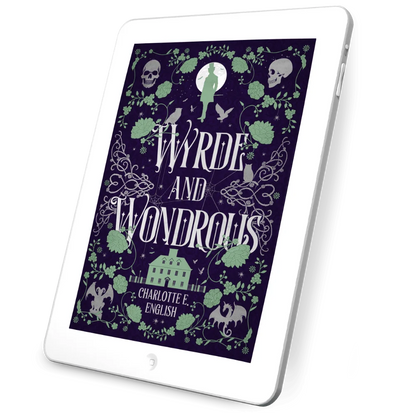 Wyrde and Wondrous ebook special edition cover — House of Werth cosy gothic fantasy by Charlotte E. English