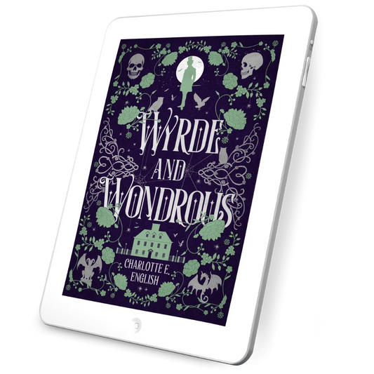 Wyrde and Wondrous ebook special edition cover — House of Werth cosy gothic fantasy by Charlotte E. English