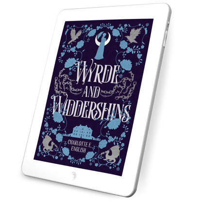 Wyrde and Widdershins ebook special edition cover — House of Werth cosy gothic fantasy by Charlotte E. English