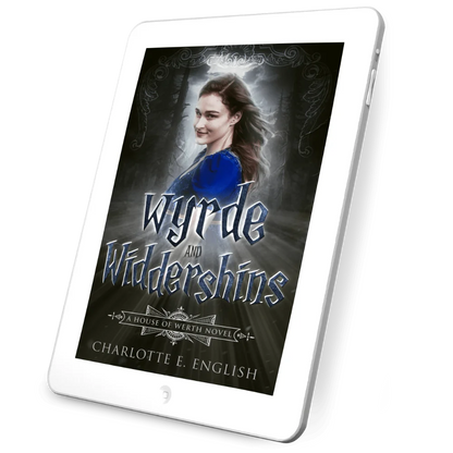 Wyrde and Widdershins ebook cover, alternate view — House of Werth cosy gothic fantasy by Charlotte E. English