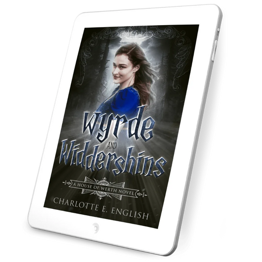Wyrde and Widdershins ebook cover, alternate view — House of Werth cosy gothic fantasy by Charlotte E. English