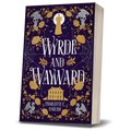 Wyrde and Wayward