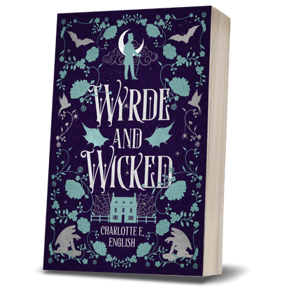 Wyrde and Wicked paperback cover — House of Werth cosy gothic fantasy by Charlotte E. English
