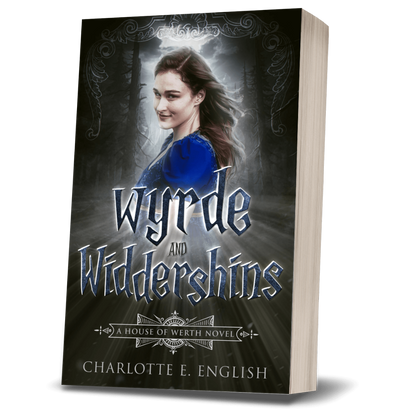 Wyrde and Widdershins paperback cover, alternate view — House of Werth cosy gothic fantasy by Charlotte E. English